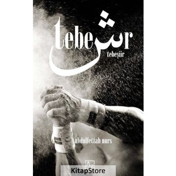 Tebeşiir - Abdulfettah Nurs