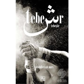 Tebeşiir - Abdulfettah Nurs