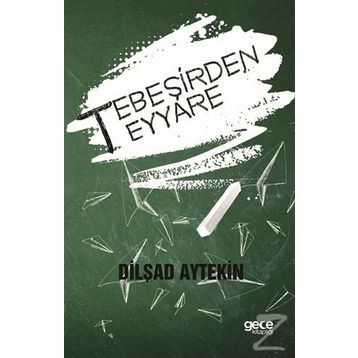 Tebeşirden Teyyare - Dilşad Aytekin