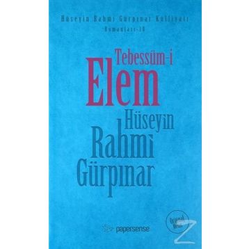TEBESSÜM-I ELEM - HÜSEYIN RAHMI GÜRPINAR