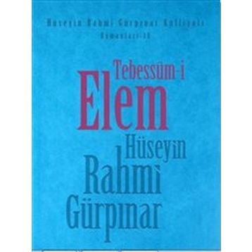 TEBESSÜM-I ELEM - HÜSEYIN RAHMI GÜRPINAR