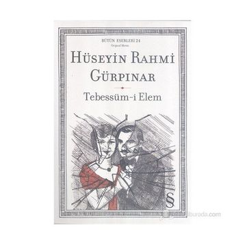 TEBESSÜM-I ELEM - HÜSEYIN RAHMI GÜRPINAR