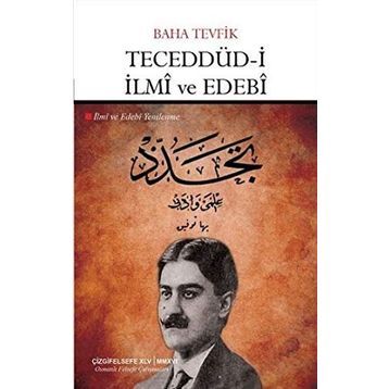 Teceddüd-i İlmi ve Edebi - Baha Tevfik