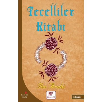 Tecelliler Kitabı - Muhyiddin İbni Arabi