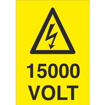 Technopa 15000 Volt Uyarı Levhası