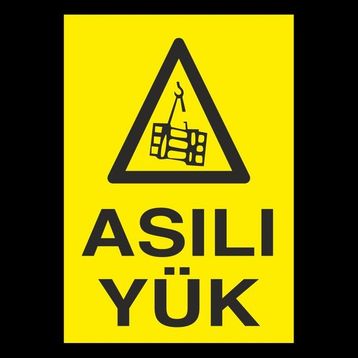 Technopa Asılı Yük 60 x 90 cm Uyarı Levhası