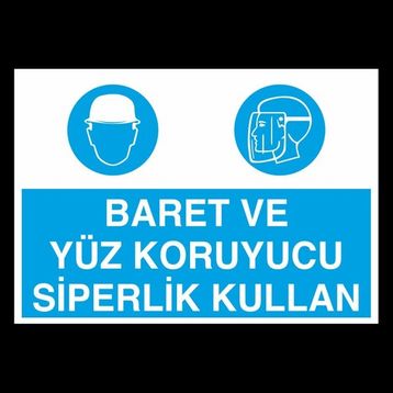 Technopa Baret ve Yüz Koruyucu Siperlik Kullan 70 x 100 cm Uyarı Levhası