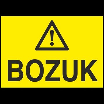 Technopa Bozuk 20 x 30 cm Uyarı Levhası