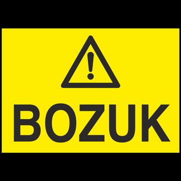Technopa Bozuk Uyarı Levhası