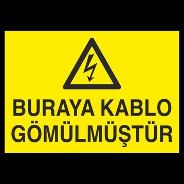 Technopa Buraya Kablo Gömülmüştür 20 x 30 cm Uyarı Levhası