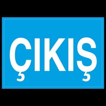 Technopa Çıkış Uyarı Levhası