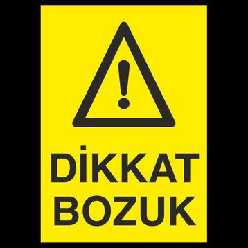 Technopa Dikkat Bozuk 70 x 100 cm Uyarı Levhası