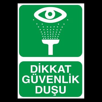 Technopa Dikkat Güvenlik Duşu 20 x 30 cm Uyarı Levhası