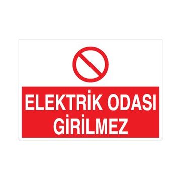 Technopa Elektrik Odası Girilmez Uyarı Levhası