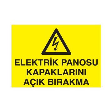Technopa Elektrik Panosu Kapaklarını Açık Bırakma Uyarı Levhası