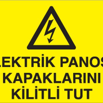 Technopa Elektrik Panosu Kapalarını Kilitli Tut Uyarı Levhası