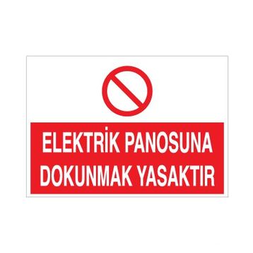 Technopa Elektrik Panosuna Dokunmak Yasaktır Uyarı Levhası