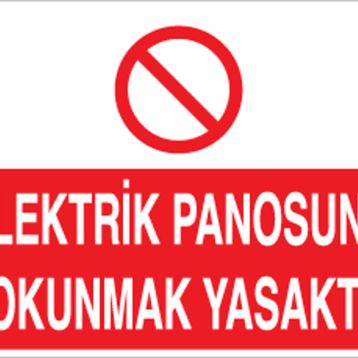 Technopa Elektrik Panosuna Dokunmak Yasaktır Uyarı Levhası
