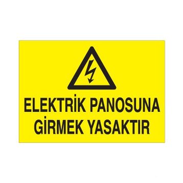 Technopa Elektrik Panosuna Girmek Yasaktır Uyarı Levhası
