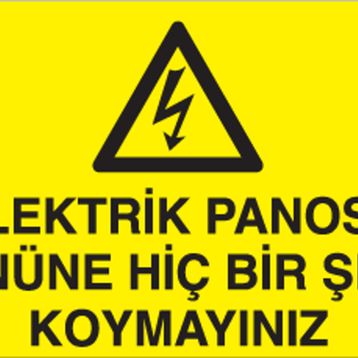 Technopa Elektrik Panosunun Önüne Birşey Koyma Uyarı Levhası