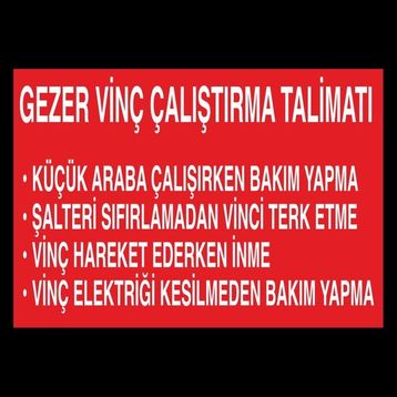 Technopa Gezer Vinç Çalıştırma Talimatı 60 x 90 cm Uyarı Levhası