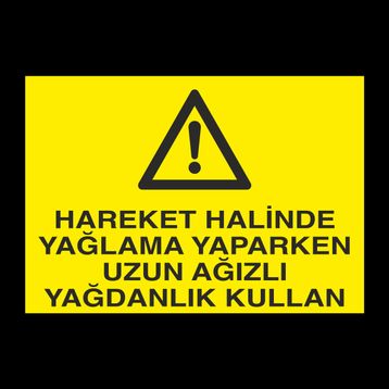 Technopa Hareket Halinde Uyarı Levhası