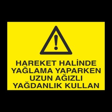 Technopa Hareket Halinde Uyarı Levhası