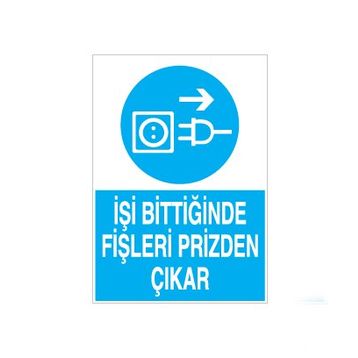 Technopa İşi Bittiginde Fişleri Çekin Uyarı Levhası