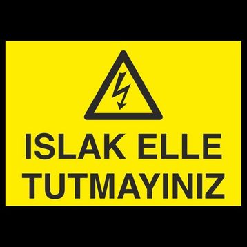 Technopa Islak El Tutmayınız 20 x 30 cm Uyarı Levhası