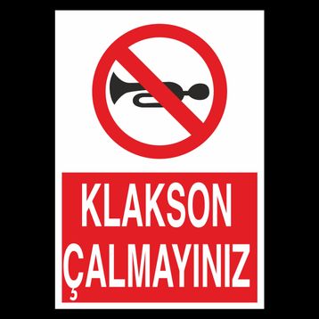 Technopa Klakson Çalmayınız Uyarı Levhası