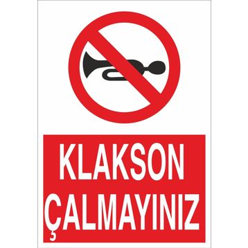 Technopa Klakson Çalmayınız Uyarı Levhası