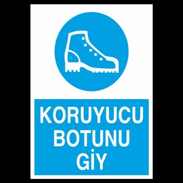 Technopa Koruyucu Botunu Giy Uyarı Levhası