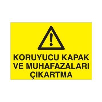Technopa Koruyucu Kapak Uyarı Levhası