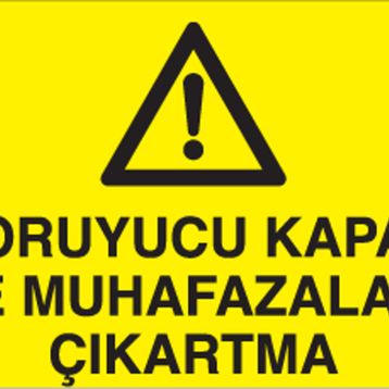 Technopa Koruyucu Kapak Uyarı Levhası