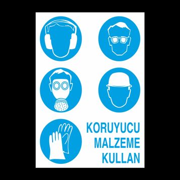 Technopa Koruyucu Malzeme Kullanın Uyarı Levhası