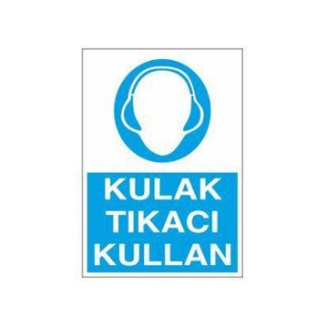 Technopa Kulaklık Tıkacı Kullan Uyarı Levhası