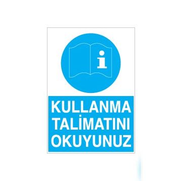 Technopa Kullanma Talimatını Okuyunuz Uyarı Levhası