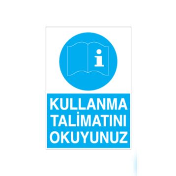 Technopa Kullanma Talimatını Okuyunuz Uyarı Levhası