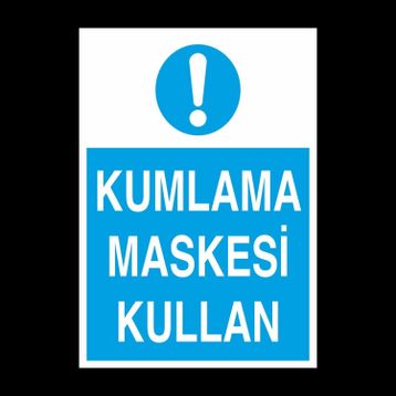 Technopa Kumlama Maskesi Kullan Uyarı Levhası