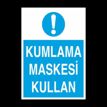 Technopa Kumlama Maskesi Kullan Uyarı Levhası