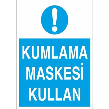 Technopa Kumlama Maskesi Kullan Uyarı Levhası