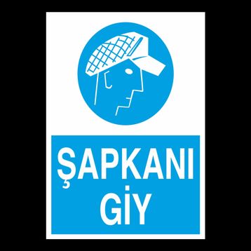 Technopa Şapkanı Giy Uyarı Levhası