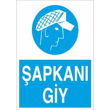 Technopa Şapkanı Giy Uyarı Levhası