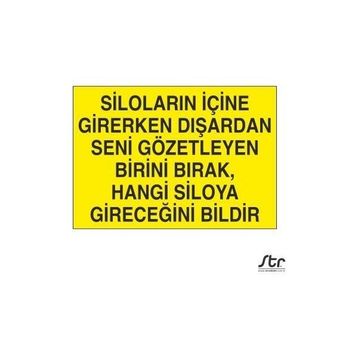 Technopa Silo Kuralı 50 x 70 cm Uyarı Levhası