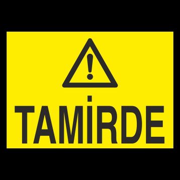 Technopa Tamirde Uyarı Levhası