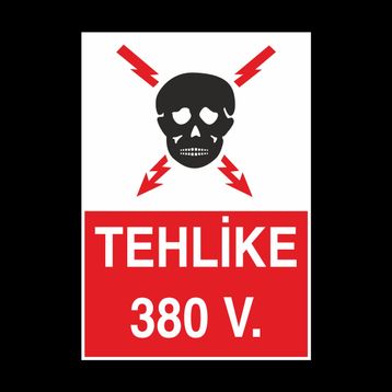 Technopa Tehlike 380 V Uyarı Levhası