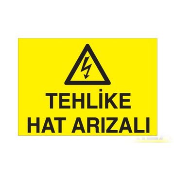 Technopa Tehlikeli Hat Arızalı Uyarı Levhası
