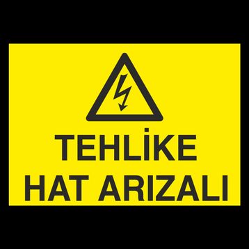 Technopa Tehlikeli Hat Arızalı Uyarı Levhası