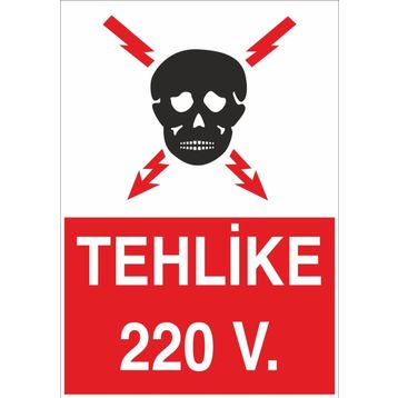 Technopa Teklike 220 V Uyarı Levhası