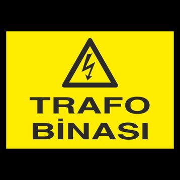 Technopa Trafo Binası Uyarı Levhası